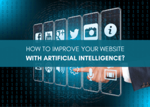 How to improve your website with Artificial Intelligence (AI)-1